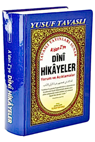 A'dan Z'ye Dini Hikayeler Yorum ve Açıklamalar - 1