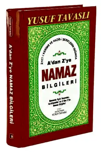 A'dan Z'ye Namaz Bilgileri - 1