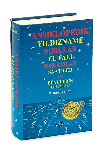 Ansiklopedik Yıldızname Burçlar El Falı Rakamlar Saatler ve Büyülerin Çözümleri - 1