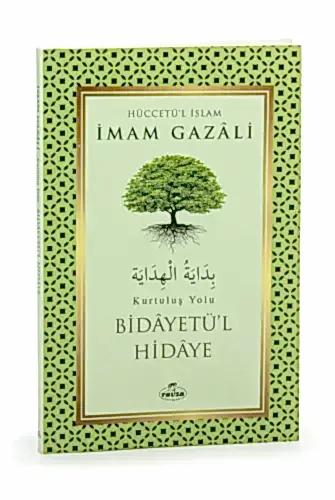 Bidayetü’l Hidaye Kurtuluş Yolu - İmam Gazali - 1