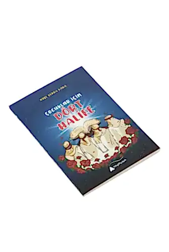 Çocuklar İçin Dört Halife - Ayşe Serra Kaya - Kayalıparkkitap (1)