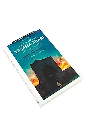 Dünya ve Ahirette Yaşama Adabı - Deha Eğitim Kurumları (1)