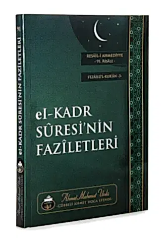 El-Kadr Suresinin Faziletleri - Ahmet Mahmut Ünlü - 1