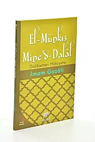 El-Münkız Mine'd-Dalal Dalaletten Hidayete Kitabı - 1