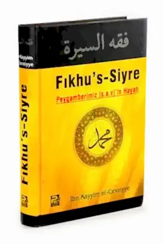Fıkhu's Siyre Peygamberimiz (s.a.v) Hayatı - İbn Kayyım El-Cevziyye - 1