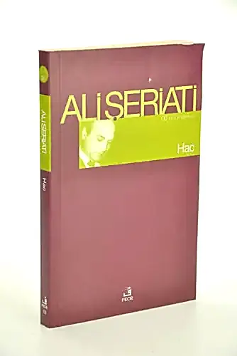 Hac / Bütün Eserleri-6 - Ali Şeriati - 1