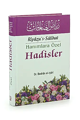 Hanımlara Özel Hadisler Riyazüs Salihat - 1
