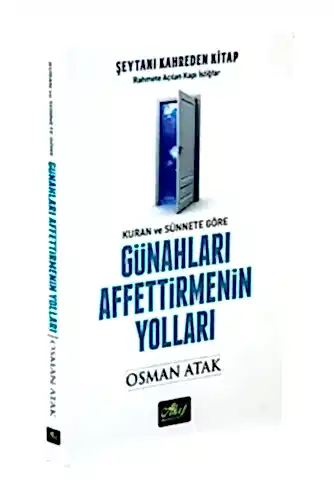 Kuran ve Sünnete Göre Günahları Affettirmenin Yolları - 1