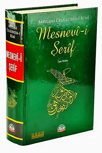 Mesnevi Şerif, Tam Metin, Mevlana Celaleddin Rumi - 1