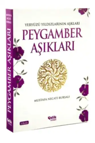 Peygamber Aşıkları - Mustafa Necati Bursalı - 1