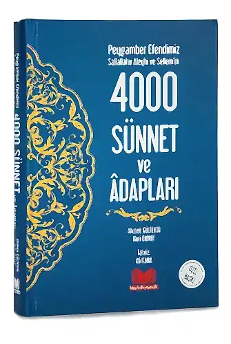 Peygamber Efendimizin 4000 Sünnet ve Adapları - 1