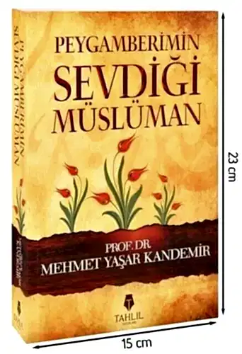 Peygamberimin Sevdiği Müslüman - Tahlil Yayınları-1801 - 1