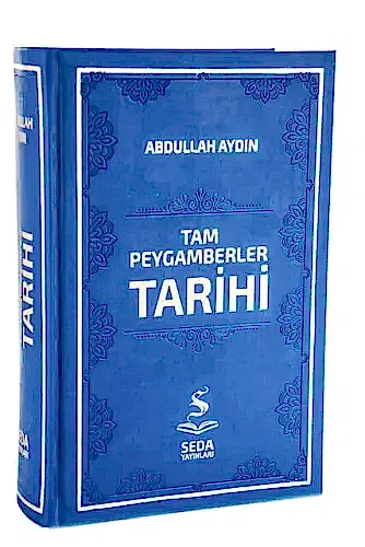 Tam Peygamberler Tarihi - Abdullah Aydın - 1